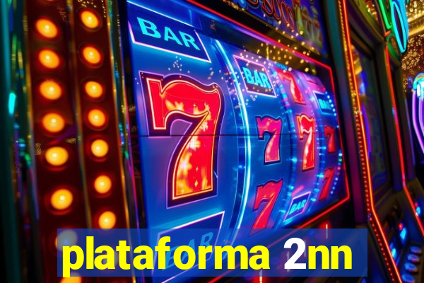 plataforma 2nn